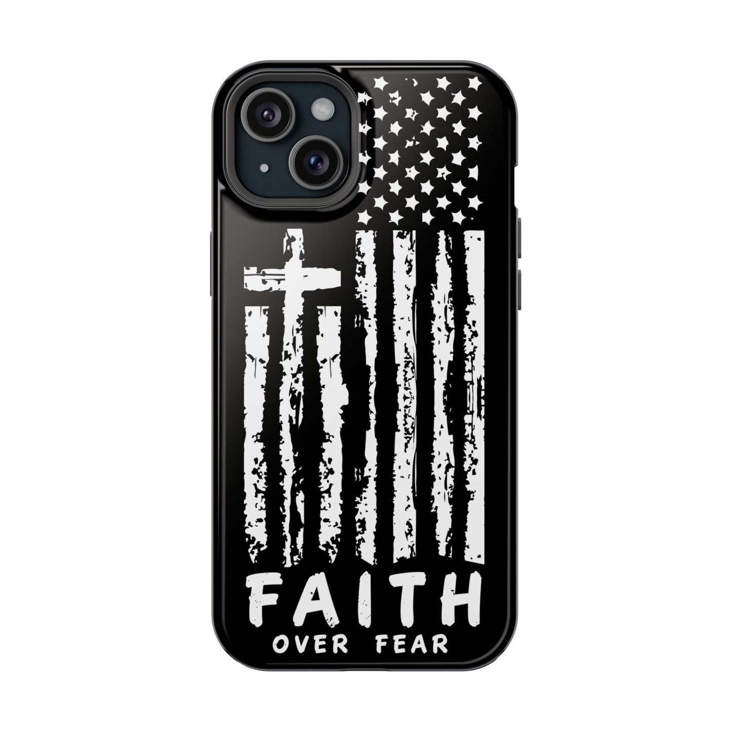 iPhone Tough Case - Faith Over Fear American Flag Cross MagSafe Cover