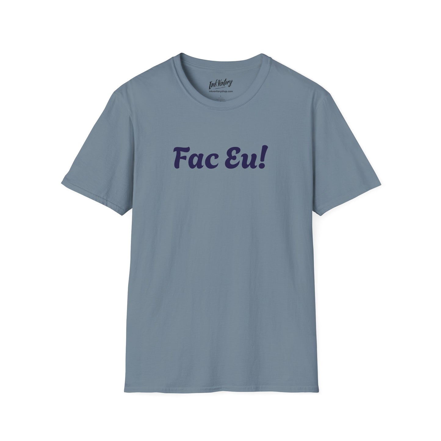 Fac Eu Romanian Quote Sarcasm Tee