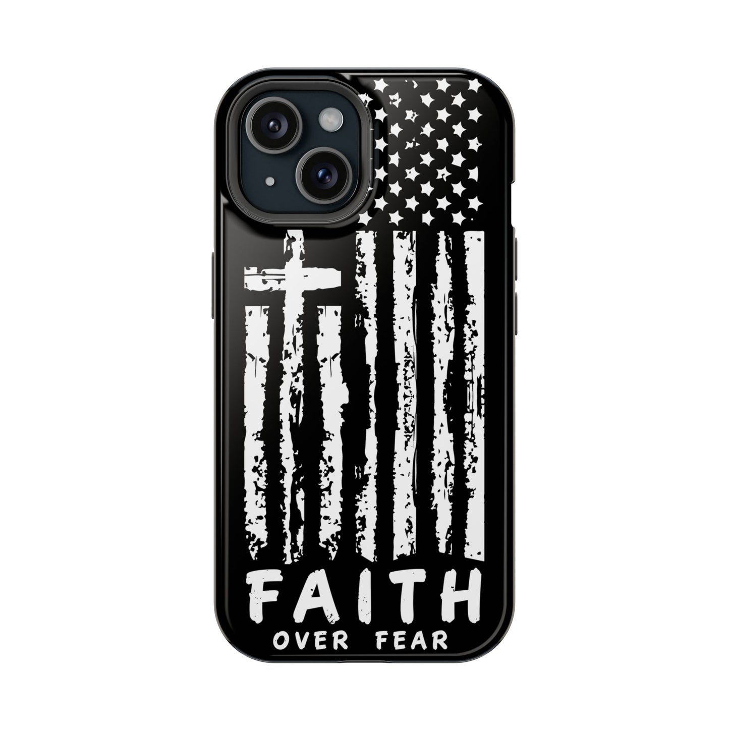 iPhone Tough Case - Faith Over Fear American Flag Cross MagSafe Cover
