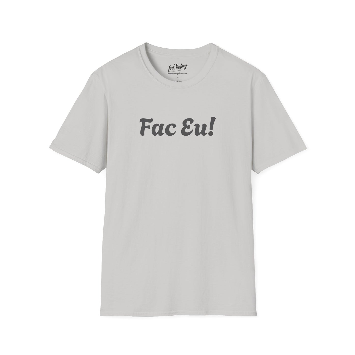 Fac Eu Romanian Quote Sarcasm Tee