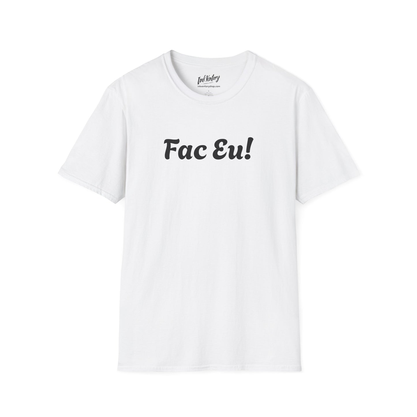 Fac Eu Romanian Quote Sarcasm Tee
