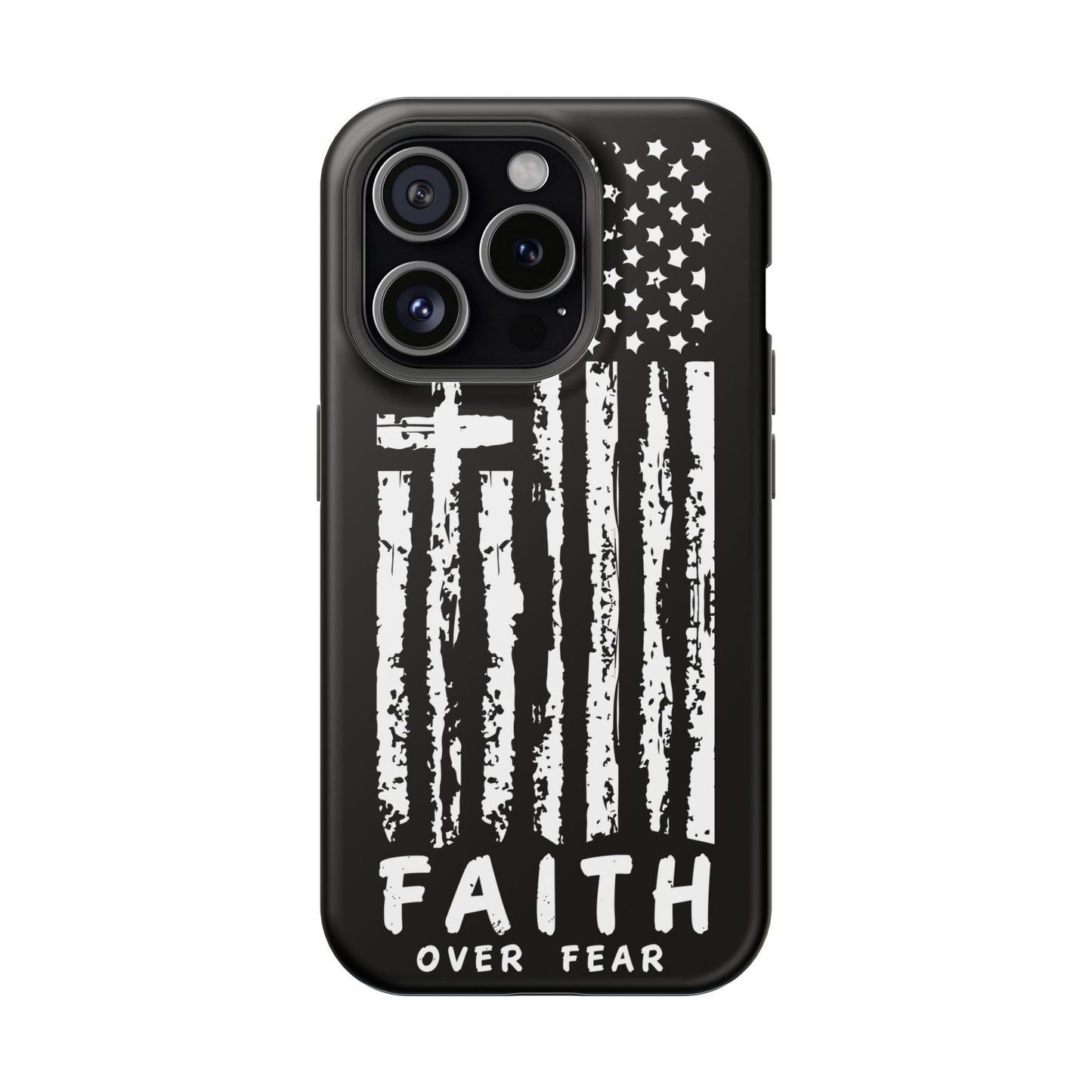 iPhone Tough Case - Faith Over Fear American Flag Cross MagSafe Cover