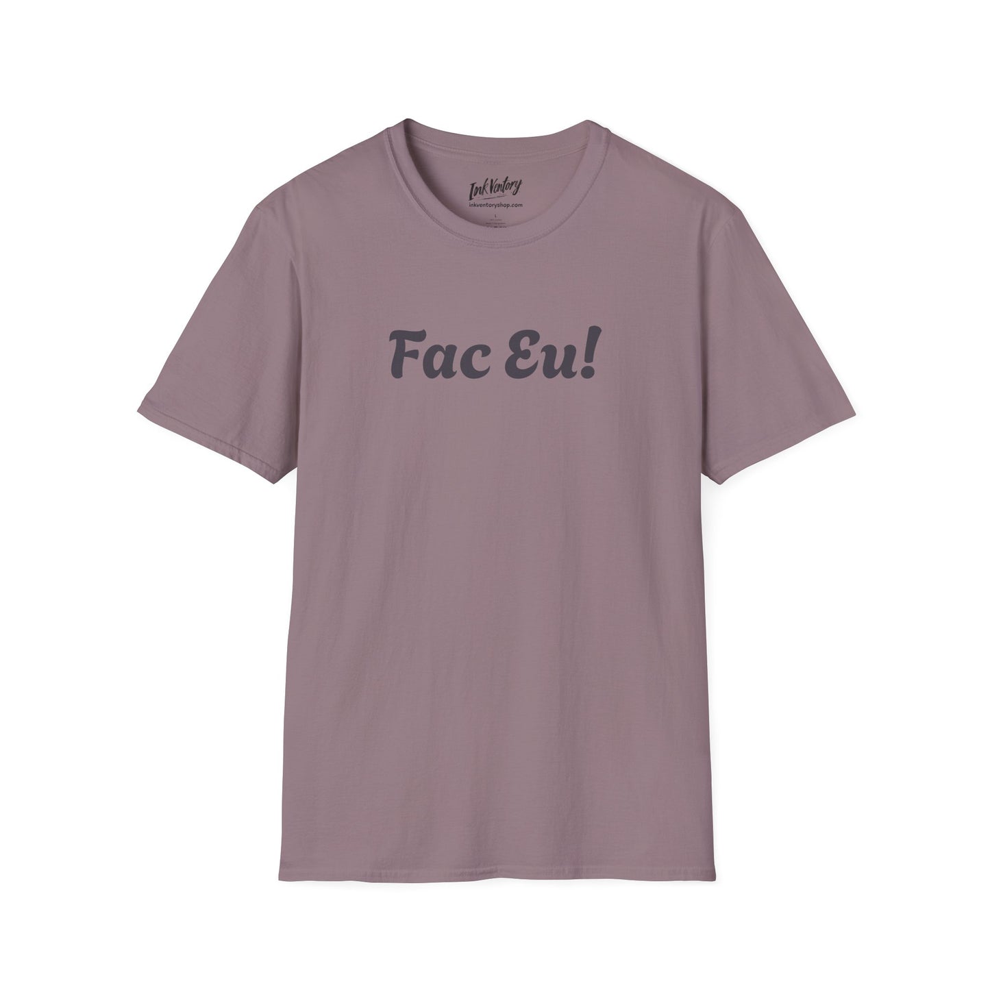 Fac Eu Romanian Quote Sarcasm Tee
