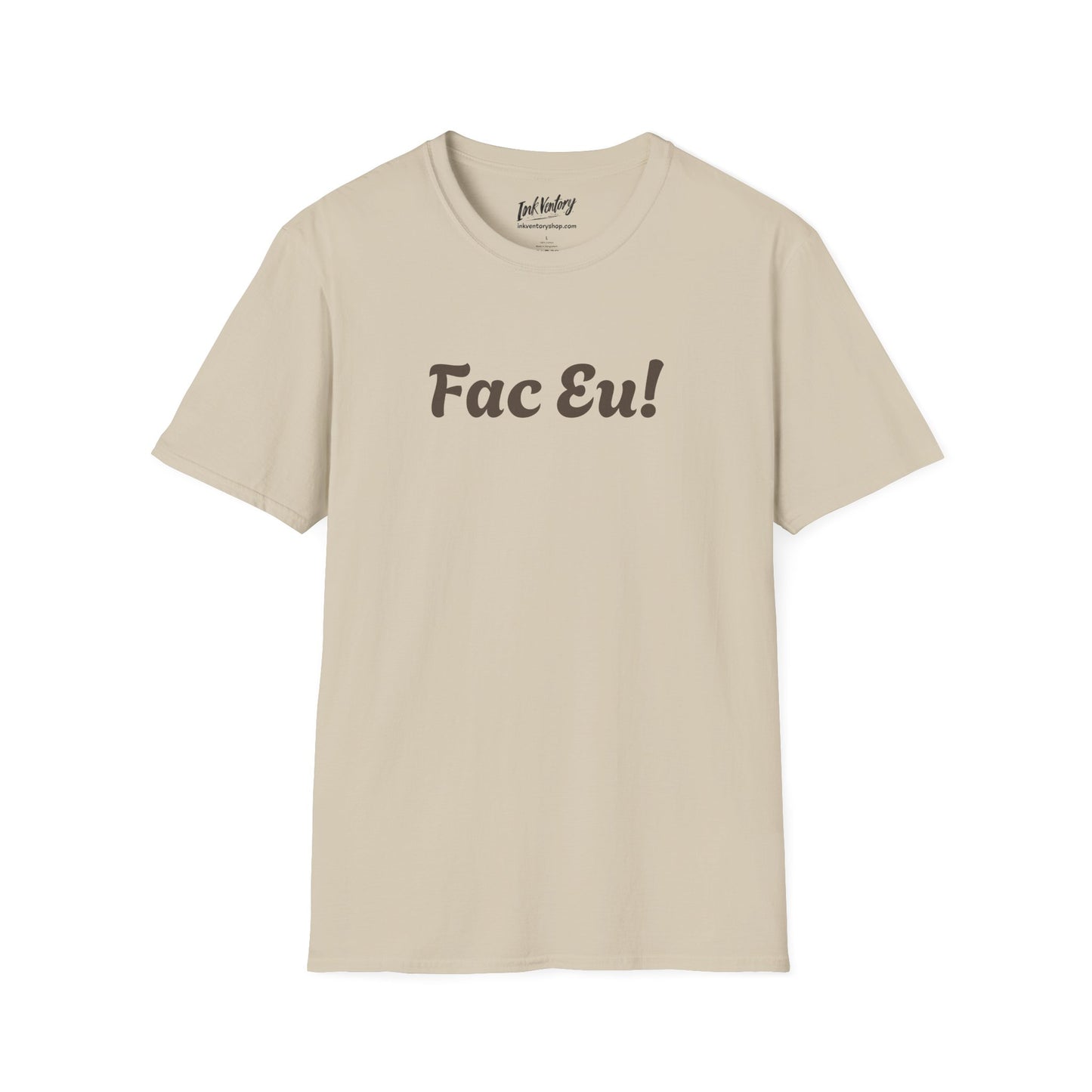 Fac Eu Romanian Quote Sarcasm Tee