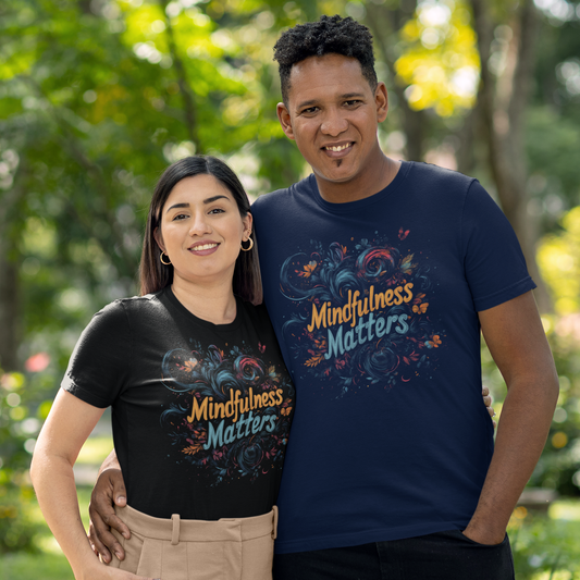 Mindfulness Matters Unisex T-Shirt