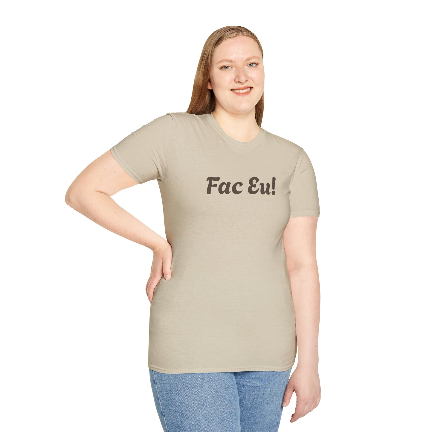 Fac Eu Romanian Quote Sarcasm Tee